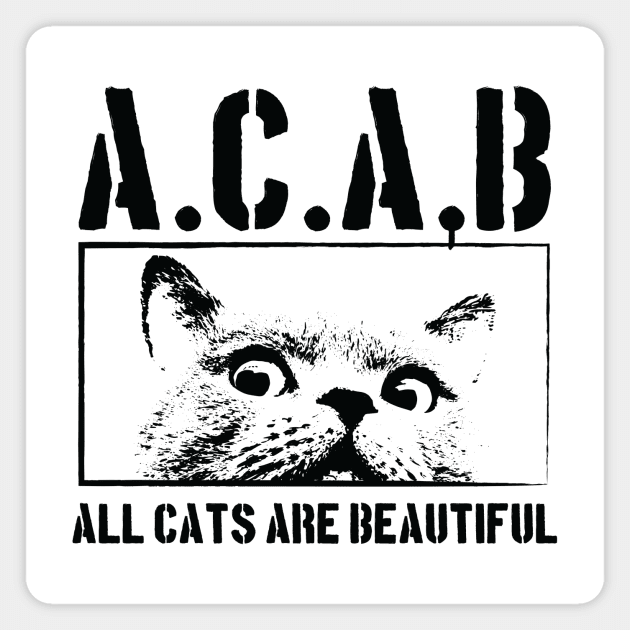 ALL CATS ARE BEAUTIFUL Magnet by encip